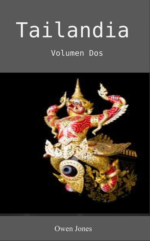Book cover of Tailandia: Volumen Dos (Como hacer... #96)