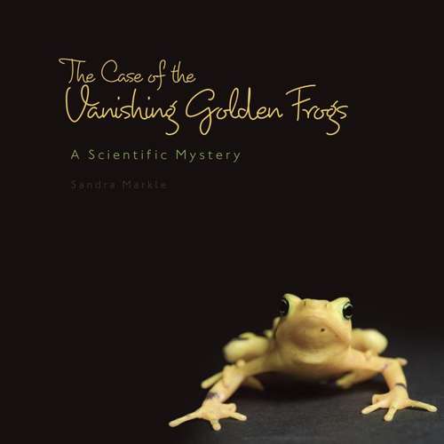 The Case of the Vanishing Golden Frogs
