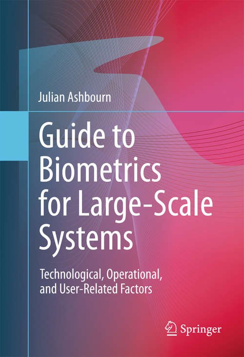 Book cover of Guide to Biometrics for Large-Scale Systems