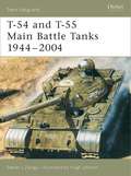 T-54 and T-55 Main Battle Tanks, 1944-2004