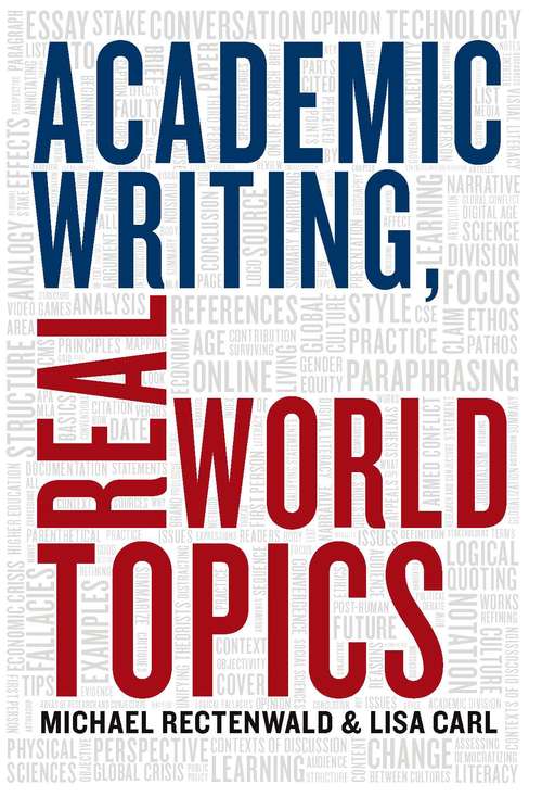 Book cover of Academic Writing, Real World Topics
