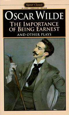 Book cover of The Importance of Being Earnest and Other Plays: Salome; Lady Windermere's Fan
