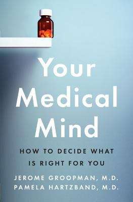Book cover of Your Medical Mind: How to Decide What Is Right for You