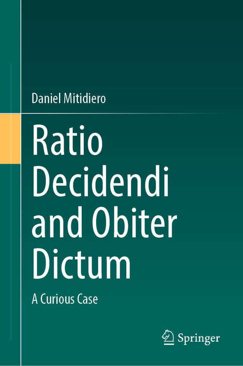 Book cover of Ratio Decidendi and Obiter Dictum: A Curious Case