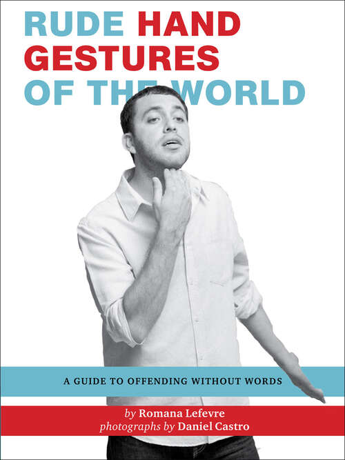 Book cover of Rude Hand Gestures of the World