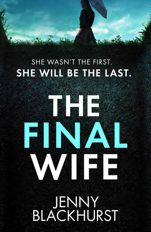 Book cover of The Final Wife: An unputdownable psychological thriller with breathtaking twists
