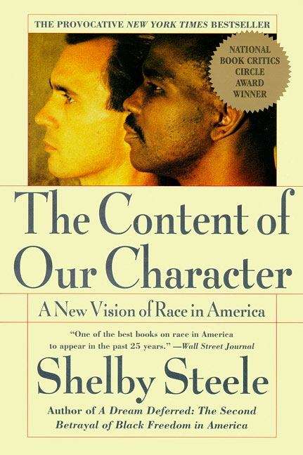 Book cover of The Content of Our Character: Race in America