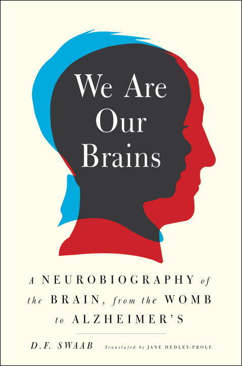 Book cover of We Are Our Brains