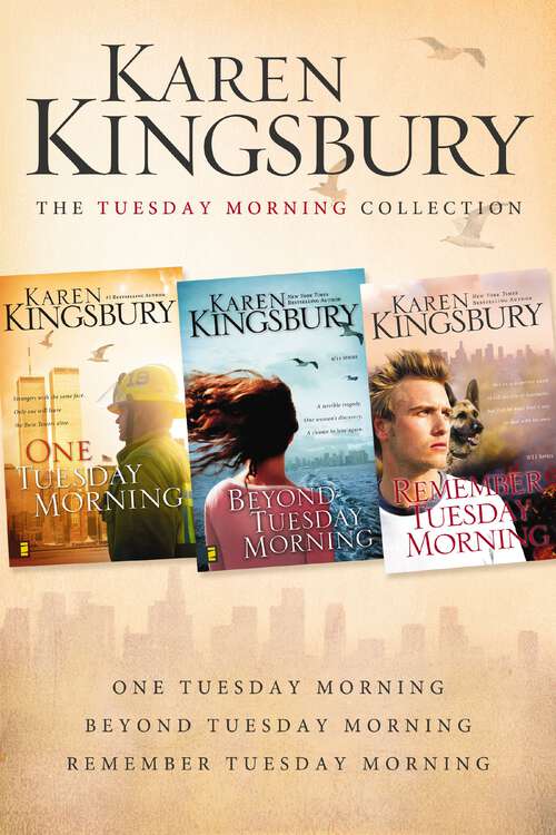 Book cover of One Tuesday Morning: One Tuesday Morning, Beyond Tuesday Morning, Remember Tuesday Morning (9/11 Series)