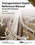 PPI Transportation Depth Reference Manual for the Civil PE Exam eText - 1 Year