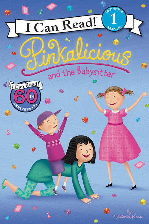 Book cover of Pinkalicious and the Babysitter (I Can Read Level 1)