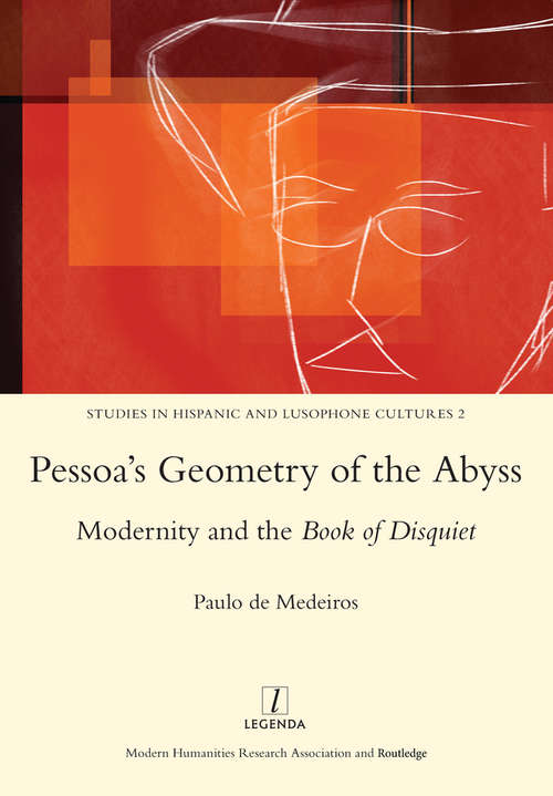 Book cover of Pessoa's Geometry of the Abyss: Modernity and the Book of Disquiet