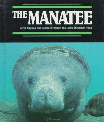The Manatee (Endangered in America)