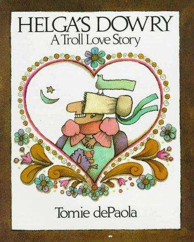 Book cover of Helga's Dowry: A Troll Love Story