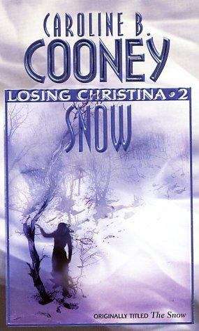 Book cover of The Snow (Losing Christina #2)