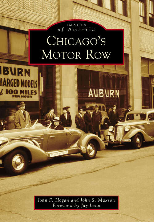 Chicago's Motor Row (Images of America)
