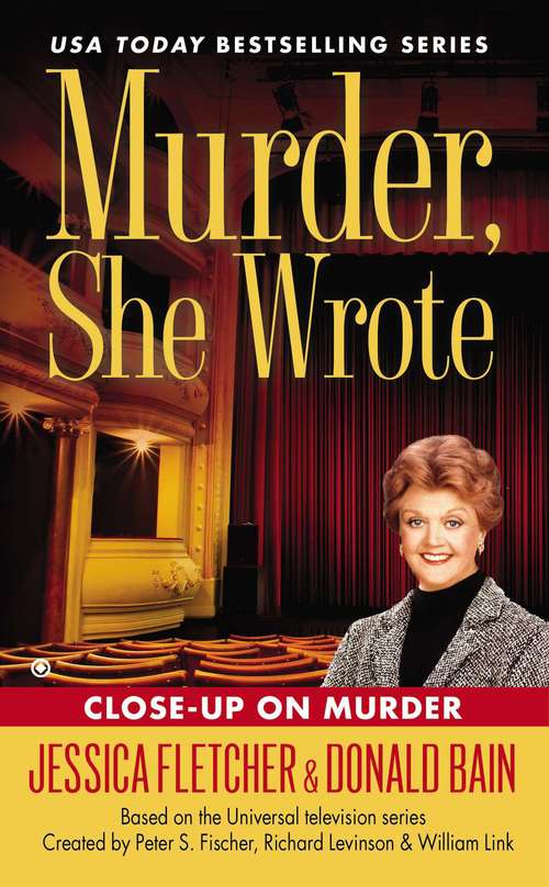 Book cover of Murder, She Wrote: Close-Up On Murder (Murder She Wrote #40)