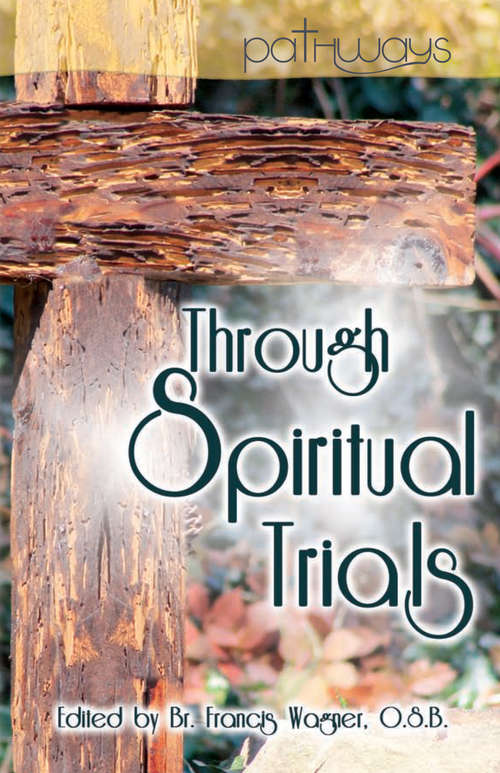 Book cover of Through Spiritual Trials