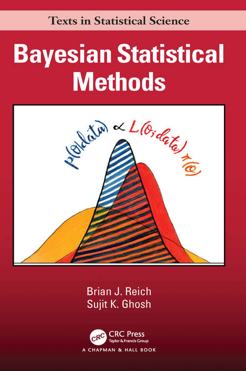 Bayesian Statistical Methods (Chapman & Hall/CRC Texts in Statistical Science)