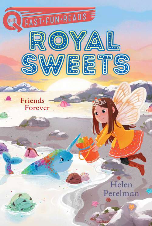 Book cover of Friends Forever: A QUIX Book (Royal Sweets #8)