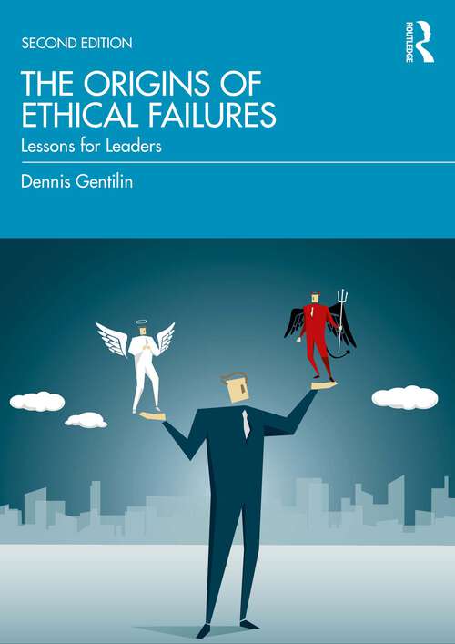 Book cover of The Origins of Ethical Failures: Lessons for Leaders (2)