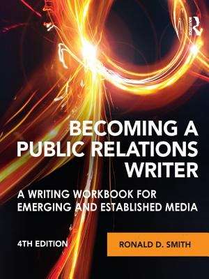 Book cover of Becoming a Public Relations Writer: A Writing Workbook for Emerging and Established Media