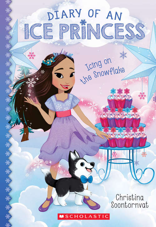 Book cover of Icing on the Snowflake (Diary of an Ice Princess #6)