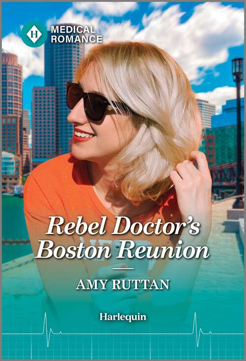 Book cover of Rebel Doctor's Boston Reunion