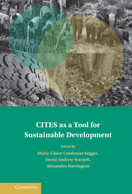 Book cover of CITES as a Tool for Sustainable Development (Treaty Implementation for Sustainable Development)