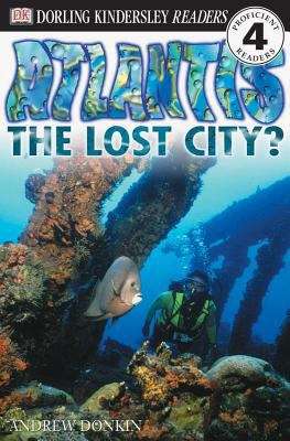 Book cover of Atlantis: The Lost City? (DK Readers)