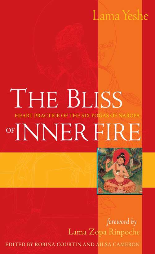The Bliss of Inner Fire