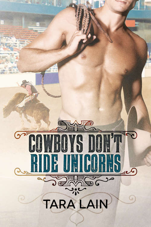 Book cover of Cowboys Don't Ride Unicorns