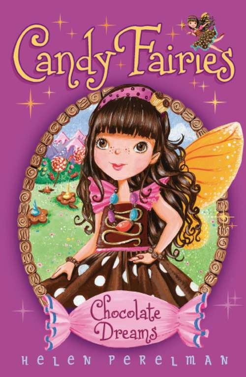 Book cover of Candy Fairies: 1 Chocolate Dreams