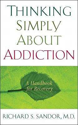 Book cover of Thinking Simply About Addiction