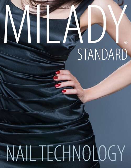 Book cover of Milady Standard Nail Technology (Seventh Edition)