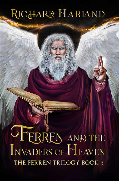 Book cover of Ferren and the Invaders of Heaven (The Ferren Trilogy)