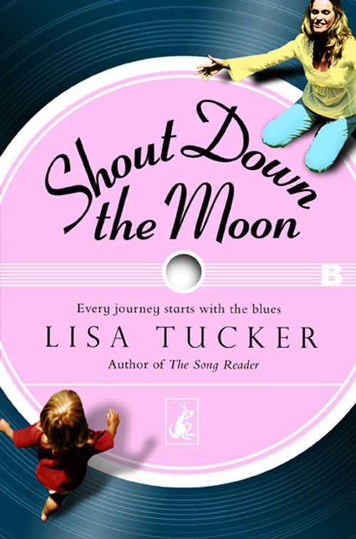 Book cover of Shout Down the Moon