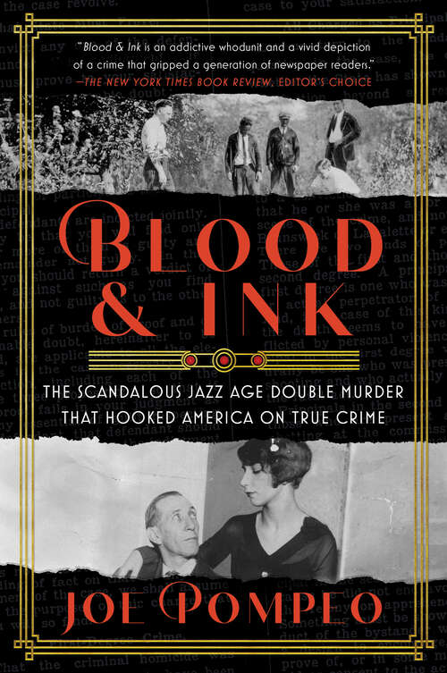 Book cover of Blood & Ink: The Scandalous Jazz Age Double Murder That Hooked America on True Crime
