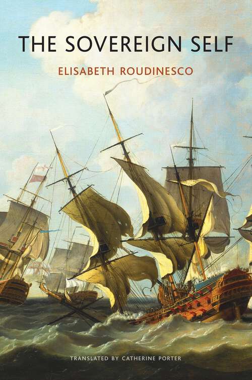 Book cover of The Sovereign Self: Pitfalls of Identity Politics