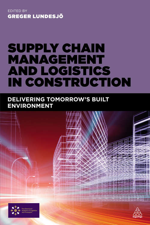 Book cover of Supply Chain Management and Logistics in Construction