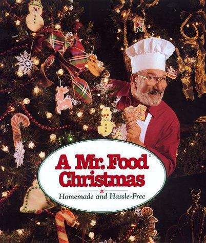 Book cover of A Mr. Food Christmas: Homemade and Hassle-free