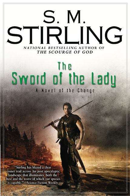 Book cover of The Sword of the Lady (Emberverse II, Book #3)