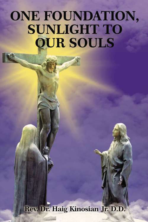 Book cover of One Foundation, Sunlight to Our Souls