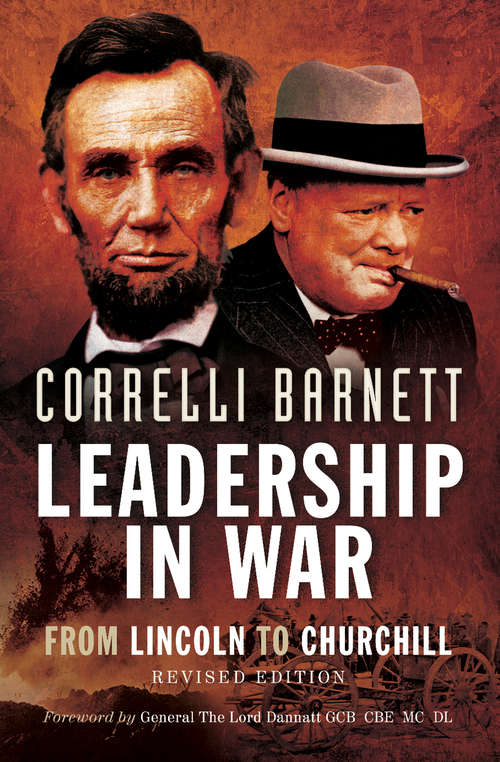 Book cover of Leadership in War: From Lincoln to Churchill (Revised Edition)