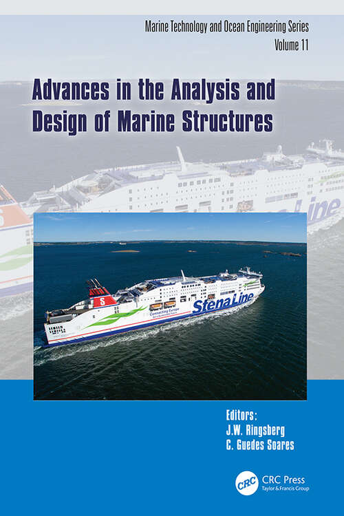 Book cover of Advances in the Analysis and Design of Marine Structures: Proceedings of the 9th International Conference on Marine Structures (MARSTRUCT 2023, Gothenburg, Sweden, 3-5 April 2023) (Proceedings in Marine Technology and Ocean Engineering)