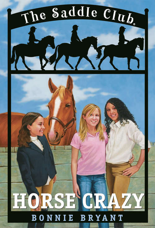 Book cover of Horse Crazy (Saddle Club #1)