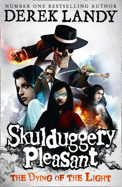 Book cover of The Dying of the Light (Skulduggery Pleasant #9)