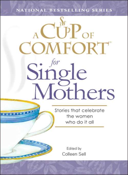 Book cover of A Cup of Comfort for Single Mothers