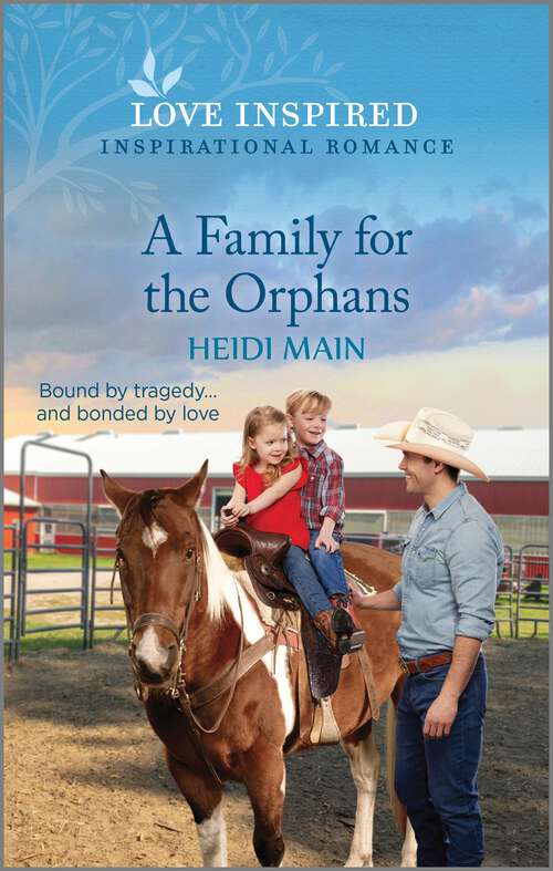 Book cover of A Family for the Orphans: An Uplifting Inspirational Romance (Original) (Triple C Ranch #2)