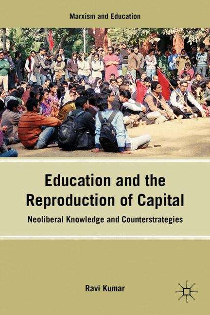 Book cover of Education and the Reproduction of Capital